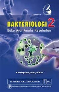 Bakteriologi 2: Buku Ajar Analis Kesehatan