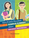 Cara Praktis Penulisan Karya Ilmiah Dalam Bahasa Indonesia