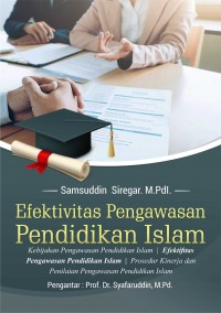 Efektivitas Pengawasan Pendidikan Islam : Menuju Pengawasan Berkualitas dan Terukur