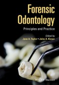 Forensic Odontology: Principles and Practice