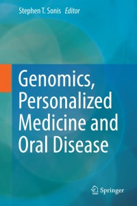 Genomics, Personalized Medicine and Oral Disease