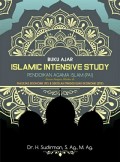 Buku Ajar Islamic Intensive Study : Pendidikan Agama Islam (PAI)