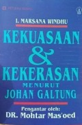 Kekuasaan dan Kekerasan Menurut Johan Galtung