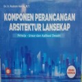 Komponen Perancangan Arsitektur Lansekap: Prinsip-Unsur dan Aplikasi Desain