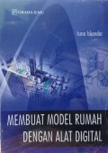 Membuat Model Rumah Dengan Alat Digital