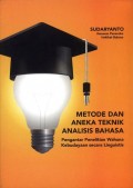 Metode dan Aneka Teknik Analisis Bahasa : Pengantar Penelitian Wahana Kebudayaan Secara Linguistis