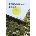 Pendinginan Pasif untuk Arsitektur Tropis Lembab