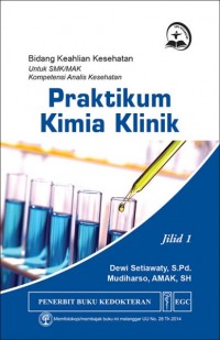 Praktikum Kimia Klinik Jilid 1