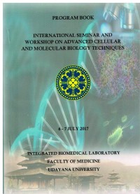 PROGRAM BOOK : International Seminar and Workshop on Advanced Cellular and Molecular Biology Techniques