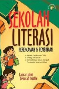 Sekolah Literasi : Perencanaan dan Pembinaan