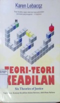 Teori-Teori Keadilan: Analisis Kritis terhadap Pemikiran J. S. Mill, John Rawls ......