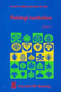 Fisiologi Tumbuhan Jilid 1: Sel: Air, Larutan, dan Permukaan