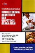 Prosedur Operasional Standard: Uji Fitokimia Kuantitatif dan Uji Potensi Bahan Alam