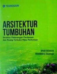 Arsitektur Tumbuhan: Struktur Pekarangan Perdesaan dan Ruang Terbuka Hijau Perkotaan