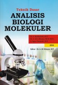 Teknik Dasar Analisis Biologi Molekuler