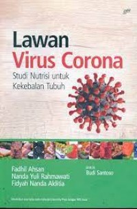 Lawan Virus Corona: Studi Nutrisi untuk Kekebalan Tubuh