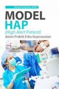 Model HAP (High Alert Patient) dalam Praktik Etika Keperawatan