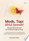 Modis, Tapi Ahlul Jannah! : Menjadi Muslimah Gaul dan Shalihah Penghuni Surga