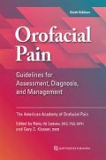 Orofacial Pain: Guidelines for Assesment, Diagnosis, and Management