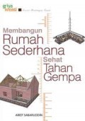 Membangun Rumah Sederhana Sehat Tahan Gempa