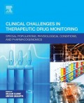 Clinical Challenges in Therapeutic Drug Monitoring: Special Populations, Physiological Conditions, and Pharmacogenomics