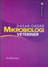 Dasar-Dasar Mikrobiologi Veteriner