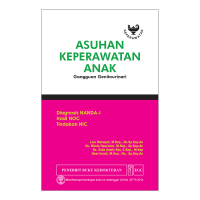 Image of Asuhan keperawatan anak: diagnosis NANDA-I, hasil NOC, tindakan NIC: gangguan genitourinari