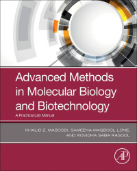 Image of Advanced Methods in Molecular Biology and Biotechnology : A Practical Lab Manual