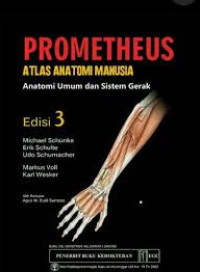 Image of Atlas Anatomi Manusia Prometheus : Anatomi Umum dan Sistem Gerak