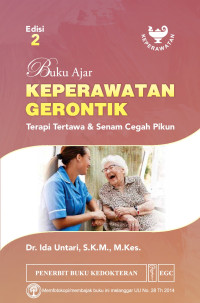 Image of Buku Ajar Keperawatan Gerontik: Terapi Tertawa & Senam Cegah Pikun