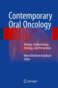 Image of Contemporary Oral Oncology: Biology, Epidemiology, Etiology, and Prevention