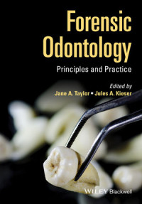 Image of Forensic Odontology: Principles and Practice