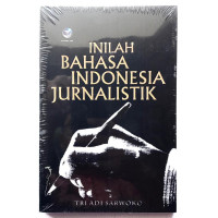 Image of Inilah Bahasa Indonesia Jurnalistik