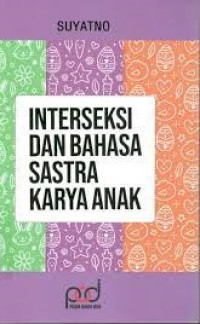 Image of Interseksi dan Bahasa Sastra Karya Anak