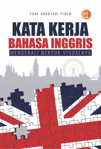 Image of Kata Kerja Bahasa Inggris Mengenali Bentuk Visualnya