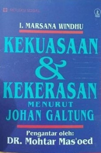 Image of Kekuasaan dan Kekerasan Menurut Johan Galtung