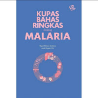 Image of Kupas bahas ringkas tentang malaria