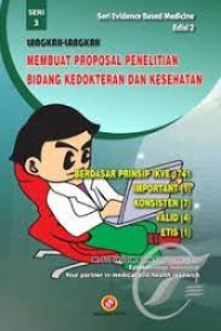 Image of Langkah-langkah membuat proposal penelitian bidang kedokteran dan kesehatan
