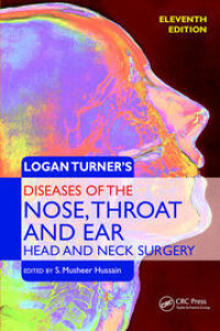 Image of Logan Turner's Disease of The Nose, Throat, and Ear: Head and Neck Surgery
