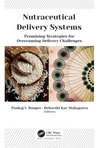 Image of Nutraceutical delivery systems : promising strategies for overcoming delivery challenges