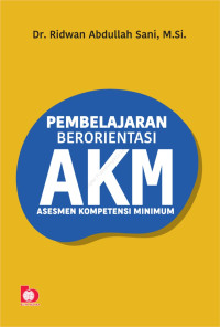 Image of Pembelajaran berorientasi AKM : Asesmen Kompetensi Minimum