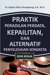 Image of Praktik Peradilan Perdata, Kepailitan, dan Alternatif Penyelesaian Sengketa