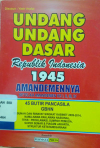 Image of Undang-Undang Dasar Negara Republik Indonesia 1945 Amandemennya