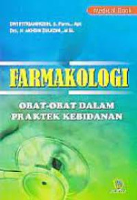 Image of Farmakologi: Obat-Obat dalam Praktek Kebidanan