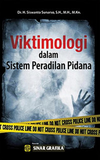 Image of Viktomologi dalam Sistem Peradilan Pidana