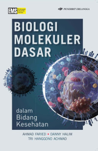 Image of Biologi Molekuler Dasar Dalam Bidang Kesehatan