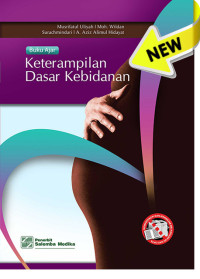 Image of Buku Ajar Keterampilan Dasar Kebidanan