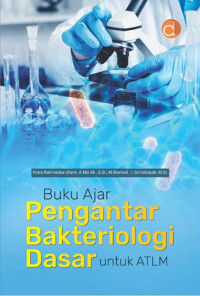 Image of Buku ajar pengantar bakteriologi dasar untuk ATLM
