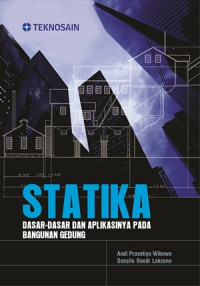 Image of Statika : dasar-dasar dan aplikasinya pada bangunan gedung