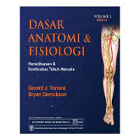 Image of Dasar Anatomi & Fisiologi : Pemeliharaan & Kontinuitas Tubuh Manusia Vol. 2